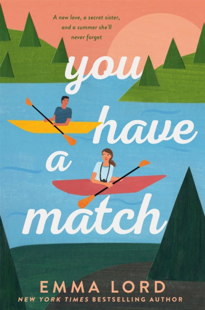 Book cover of: You Have A Match. By: Emma Lord