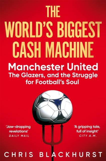 Book cover of: World's Biggest Cash Machine. By: Chris Blackhurst