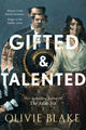 Book cover of: Gifted & Talented. By: Olivie Blake