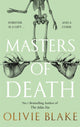 Masters of Death, A witty, spellbinding fantasy from the author of The Atlas Six 9781035011520 Olivie Blake