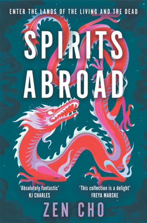 Spirits Abroad, This award-winning collection, inspired by Asian myths and folklore, will entertain and delight