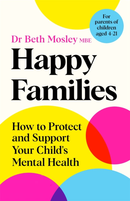 Book cover of: Happy Families. By: Beth Mosley MBE