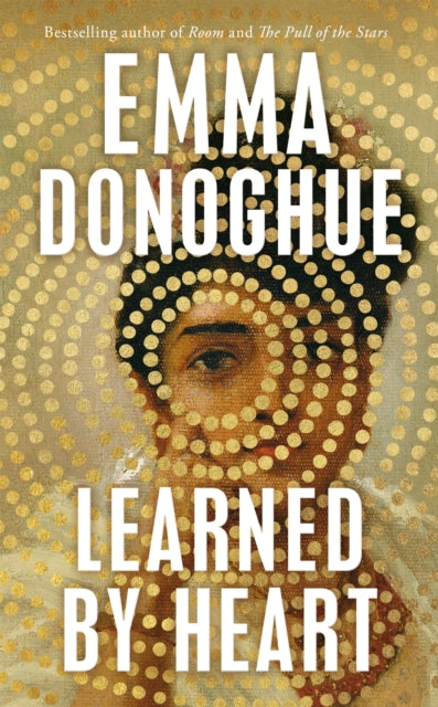 Learned By Heart 9781035017768 Emma Donoghue