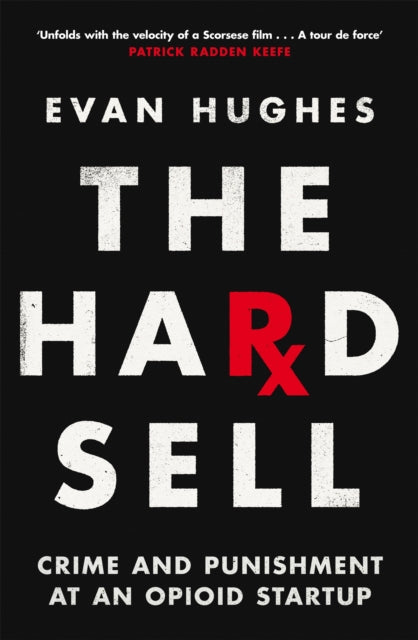 Book cover of: Hard Sell. By: Evan Hughes