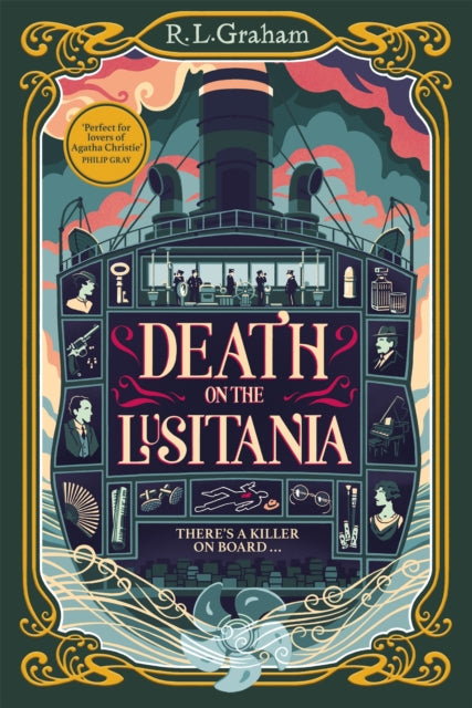 Death on the Lusitania, 'An Instant Classic' Daily Mail 9781035021918 R. L. Graham
