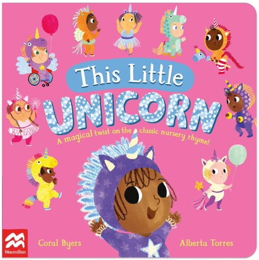 Book cover of: This Little Unicorn. By: Coral Byers