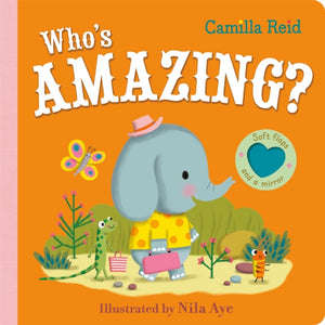Who's Amazing?, An Interactive Lift the Flap Book for Toddlers