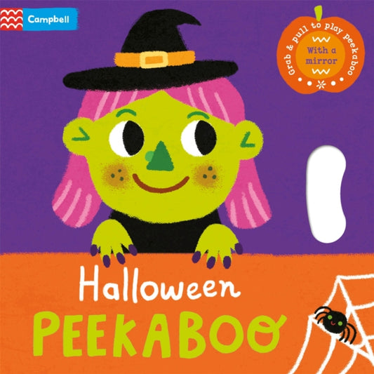 Halloween Peekaboo, With grab-and-pull pages and a mirror 9781035028801 Campbell Books