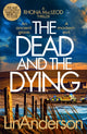 Book cover of: Dead and the Dying. By: Lin Anderson