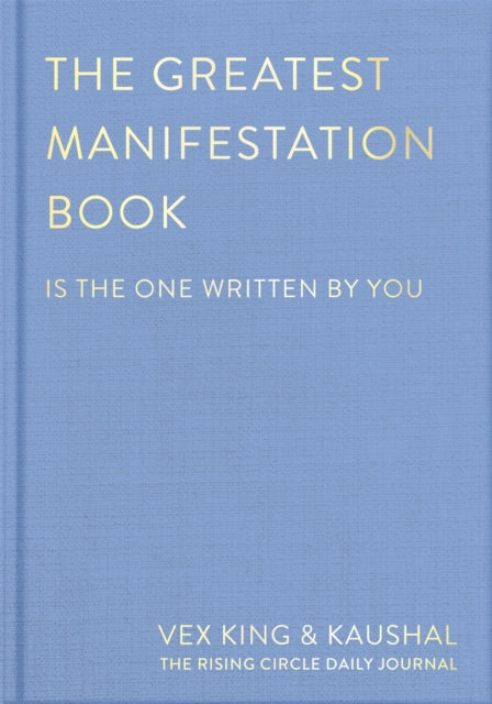 Greatest Manifestation Book (is the one written by you) 9781035030781 Vex King