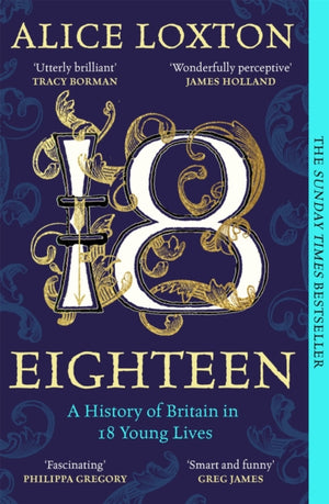 Eighteen, A History of Britain in 18 Young Lives