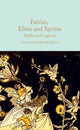 Fairies, Elves and Sprites, Myths and Legends 9781035031559 Jean Menzies