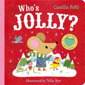 Who's Jolly?, The Perfect Christmas Gift for Toddlers - an Interactive Lift the Flap and Mirror Book