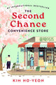 Book cover of: Second Chance Convenience Store. By: Kim Ho-Yeon