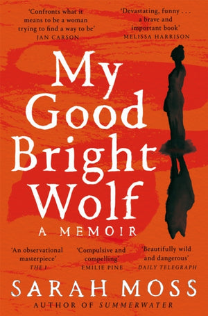 My Good Bright Wolf