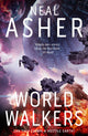 Book cover of: World Walkers. By: Neal Asher
