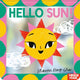 Hello Sun!, A summery search-and-find mirror book 9781035038305 Sharon King-Chai