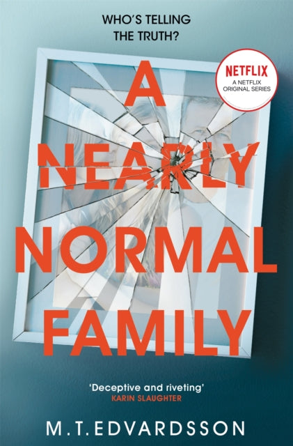 Book cover of: Nearly Normal Family. By: M. T. Edvardsson