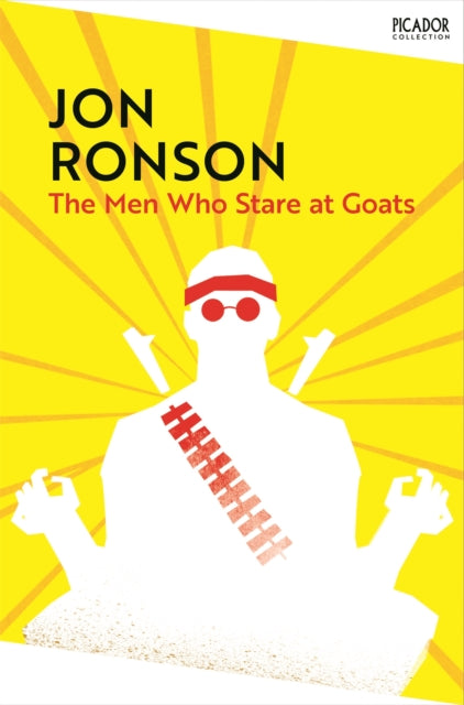 Book cover of: Men Who Stare At Goats. By: Jon Ronson