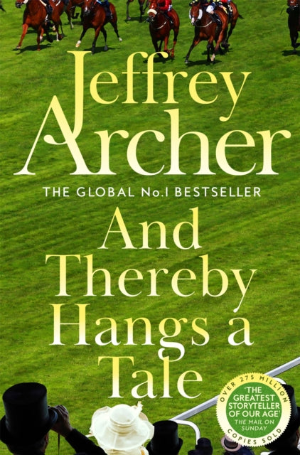 And Thereby Hangs A Tale 9781035040735 Jeffrey Archer