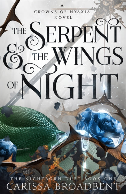 Serpent and the Wings of Night 9781035040933 Carissa Broadbent