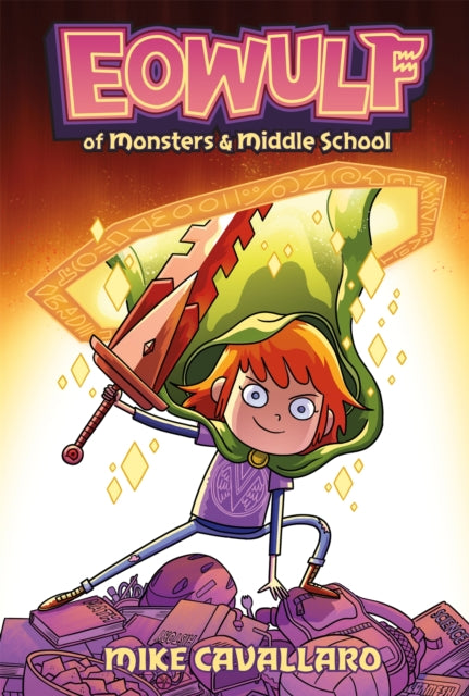 Book cover of: Eowulf: Of Monsters and Middle School. By: Mike Cavallaro