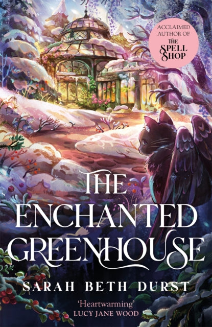 Enchanted Greenhouse 9781035042371 Sarah Beth Durst