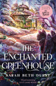 Enchanted Greenhouse 9781035042371 Sarah Beth Durst
