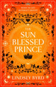 Book cover of: Sun Blessed Prince. By: Lindsey Byrd