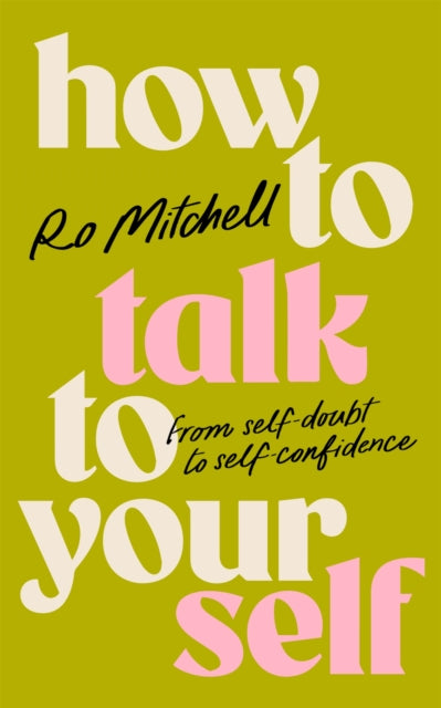 Book cover of: How to Talk to Yourself
