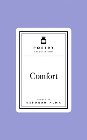 Poetry Prescription:  Comfort