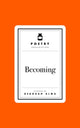 Poetry Prescription: Becoming 9781035061495 Deborah Alma