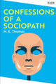Book cover of: Confessions of a Sociopath. By: M. E. Thomas