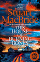 This House of Burning Bones 9781035064854 Stuart MacBride