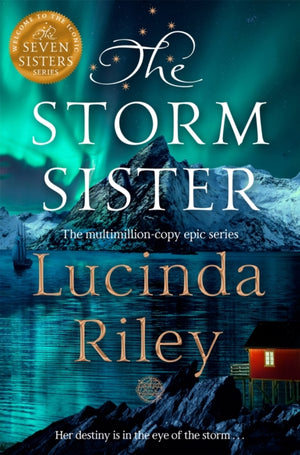 Storm Sister, Escape with this epic tale of love and loss from the internationally beloved author