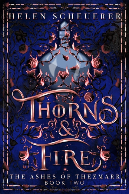 Book cover of: Thorns & Fire