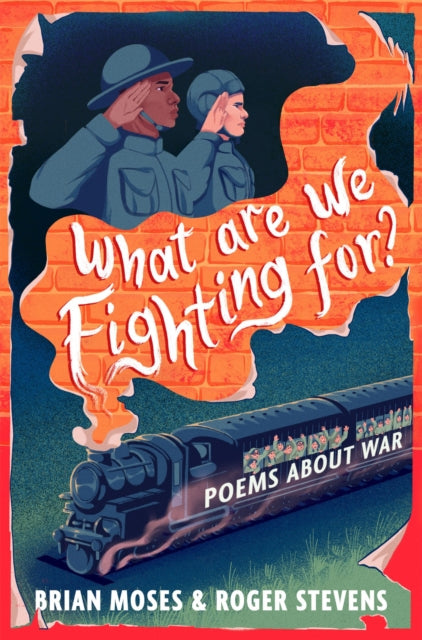 What Are We Fighting For?, Poems About War 9781035075300 Brian Moses