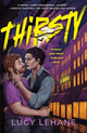 Thirsty 9781035077397 Lucy Lehane