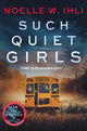 Book cover of: Such Quiet Girls