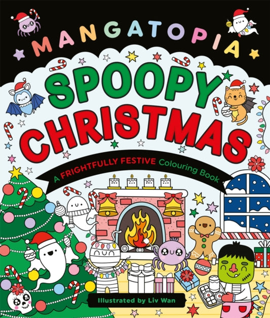 Mangatopia Spoopy Christmas, A Cute and Cuddly Colouring Book of Anime and Manga 9781035083695 MASSIRONI, DANIELA