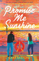Book cover of: Promise Me Sunshine