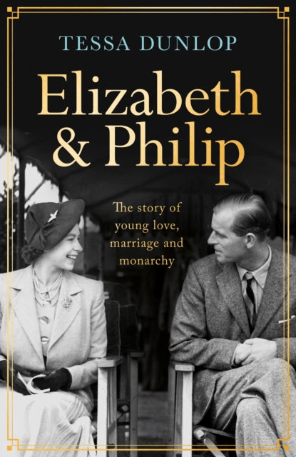 Book cover of: Elizabeth and Philip. By: Tessa Dunlop