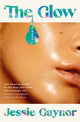 Book cover of: Glow. By: Jessie Gaynor
