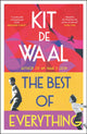 Best of Everything, A heartwarming story of kindness and found family from the author of My Name is Leon 9781035404797 Kit De Waal
