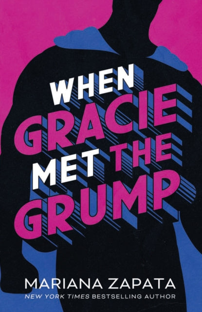 When Gracie Met The Grump, From the author of the sensational TikTok hit, FROM LUKOV WITH LOVE, and the queen of the slow-burn romance! 9781035404926 Mariana Zapata