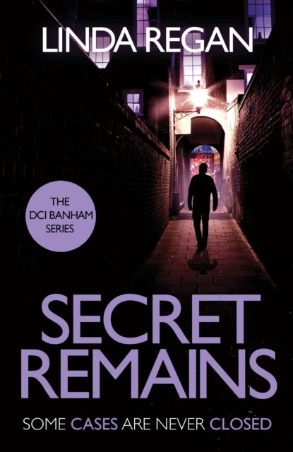 Book cover of: Secret Remains. By: Linda Regan
