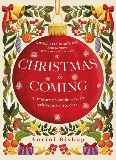 Book cover of: Christmas is Coming. By: Auriol Bishop