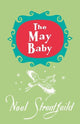Book cover of: May Baby. By: Noel Streatfeild