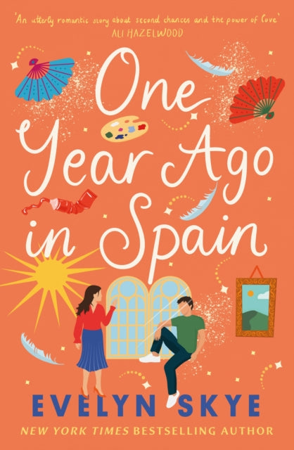 Book cover of: One Year Ago in Spain. By: Evelyn Skye