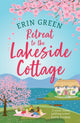 Book cover of: Retreat to the Lakeside Cottage. By: Erin Green